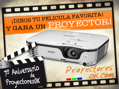 7 Aniversari ProyectoresOK: Guanya un PROJECTOR